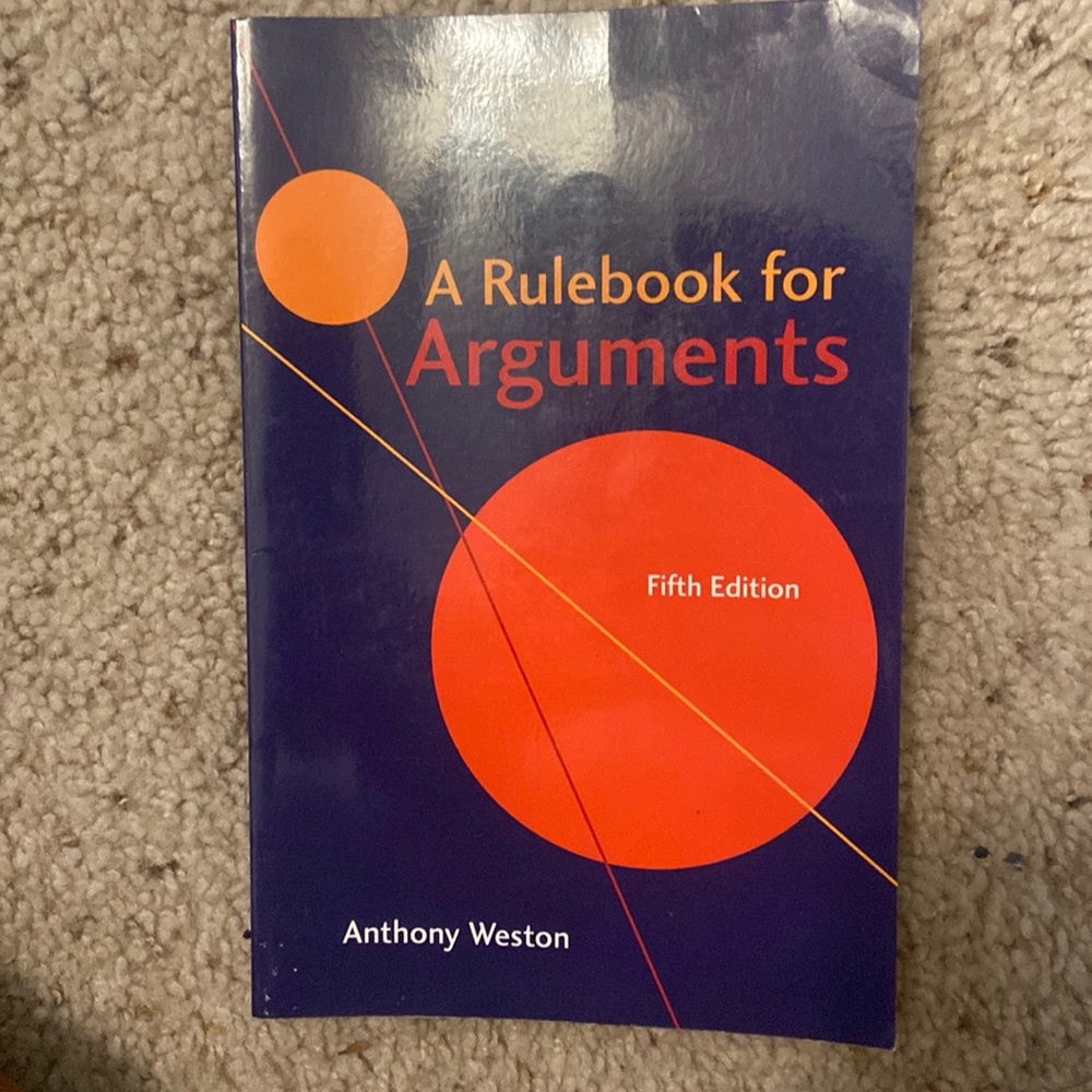 A Rulebook for Arguments by Anthony Weston